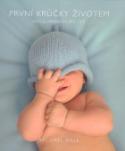 Kniha: První krůčky životem - Mých prvních pět let - Rachael Hale