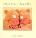 Kniha: Moje první dva roky - Anne Geddes