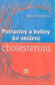 Kniha: Potraviny a byliny ke snížení cholesterolu - Jana Arcimovičová