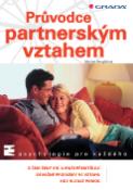 Kniha: Průvodce partnerským vztahem - Martina Venglářová