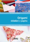 Kniha: Origami - Skládání z papíru - Amandine Dardenne