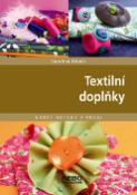 Kniha: Textilní doplňky - Caroline Gibert