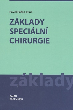Kniha: Základy speciální chirurgie - Pavel Pafko