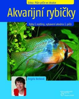 Kniha: Akvarijní rybičky - Angela Becková