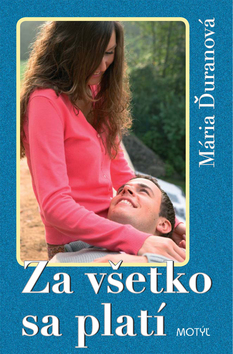 Kniha: Za všetko sa platí - Mária Ďuranová