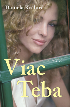 Kniha: Viac Teba - Daniela Králová