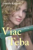 Kniha: Viac Teba - Daniela Králová