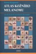 Kniha: Atlas kožního melanomu - Ivana Krajsová