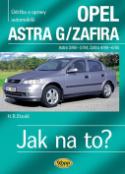 Kniha: Opel Astra G/Zafira 3/98 -6/05 - Údržba a opravy automobilů č.62 - Hans-Rüdiger Etzold