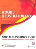 Kniha: Adobe Illustrator CS3 + CD - Oficiální výukový kurz - Adobe Creativ Team