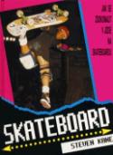 Kniha: Skateboard - Steven Kane