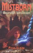 Kniha: Mistborn Finální říše - Brandon Sanderson