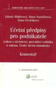 Kniha: Účetní předpisy pro podnikatele - s komentářem - Dana Müllerová