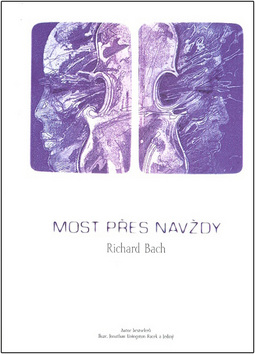 Kniha: Most přes navždy - Richard Bach