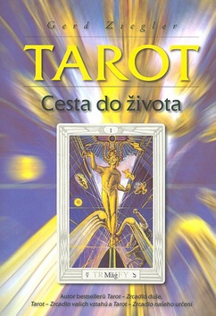 Kniha: Tarot Cesta do života - tarotové karty - Aleister Crowley, Gerd Ziegler