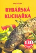 Kniha: Rybářská kuchařka - 130 receptů - Eva Štiková