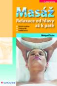 Kniha: Masáž Relaxace od hlavy až k patě - Hildegard Tischer
