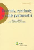 Kniha: Rozvody, rozchody a zánik partnerství - Ján Kováčik, Jana Závodská, Marie Francová