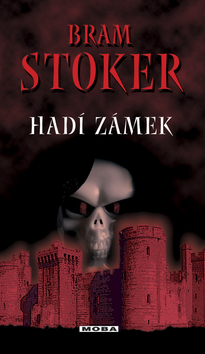 Kniha: Hadí zámek - Bram Stoker