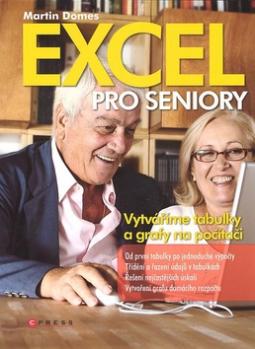 Kniha: Excel pro seniory - Martin Domes