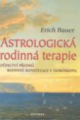 Kniha: Astrologická rodinná terapie - Dědictví předků - Rodinné konstelace v horoskopu - Erich Bauer