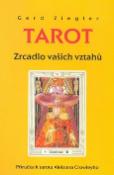 Kniha: Tarot - Zrcadlo vašich vztahů - Gerd Ziegler