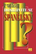 Kniha: Domluvíte se španělsky? - Olga Macíková, Ludmila Mlýnková