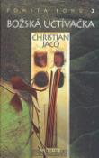 Kniha: Pomsta bohů 2 Božská uctívačka - Christian Jacq