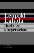 Kniha: Rozhovor s nepriateľom - Leopold Lahola