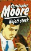 Kniha: Kojotí stesk - Christopher Moore