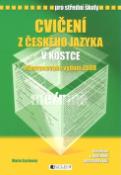 Kniha: Cvičení z českého jazyka v kostce - Marie Sochrová