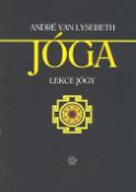 Kniha: Jóga Lekce jógy - André Van Lysebeth