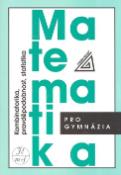 Kniha: Matematika pro gymnázia Kombinatorika, pravděpodobnost, statistika - Emil Calda, Václav Dupač