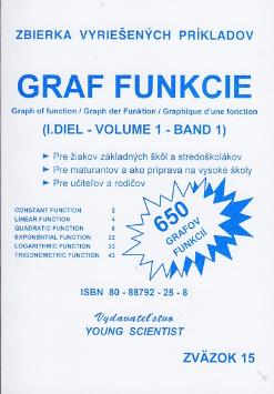 Kniha: Graf funkcie I.diel - Zbierka vyriešených príkladov - Iveta Olejárová, Marián Olejár, Marián Olejár jr., Martin Olejár