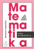 Kniha: Matematika pro gymnázia Rovnice a nerovnice - Jura Charvát, Jaroslav Zhouf, Leo Boček