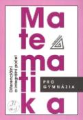 Kniha: Matematika pro gymnázia Diferenciální a integrální počet - Dag Hrubý, Josef Kubát