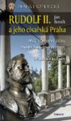 Kniha: Rudolf II. a jeho císařská Praha - Praha esoterická - Jan Boněk