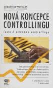 Kniha: Nová koncepce controllingu - Cesta k účinnému controllingu