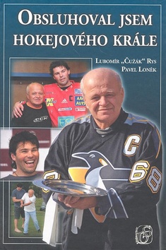 Kniha: Obsluhoval jsem hokejového krále - Pavel Loněk