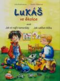 Kniha: Lukáš v mateřské školce - aneb Jaksi najít kamarády, jak udělat kličku - Julia Boehme