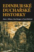 Kniha: Edinburské duchařské historky - Alan J. Wilson
