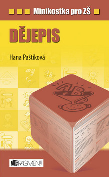 Kniha: Minikostka pro ZŠ Dějepis - Hana Paštiková