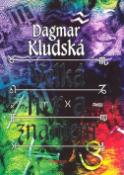 Kniha: Velká hra znamení - Dagmar Kludská