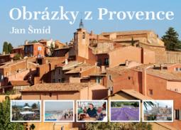 Kniha: Obrázky z Provence - Jan Šmíd
