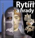 Kniha: Rytíři a hrady - Philip Dixon