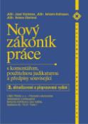Kniha: Nový zákoník práce - S komentářem, použitelnou judikaturou a předpisy související - Josef Hochman