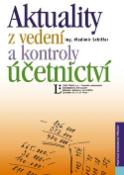 Kniha: Aktuality z vedení a kontroly účetnictví - Vladimír Schiffer