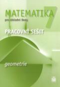 Kniha: Matematika 7 pro základní školy Geometrie Pracovní sešit - Jitka Boušková, Milena Brzoňová