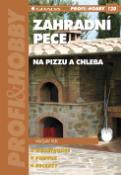 Kniha: Zahradní pece - Na pizzu a chleba - Václav Vlk