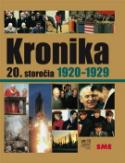 Kniha: Kronika 20.storočia Roky 1920-1929 - Kronika 20. storočia